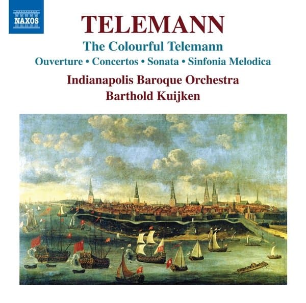 Indianapolis Baroque Orchestra, Barthold Kuijken - The Colorful Telemann (CD)