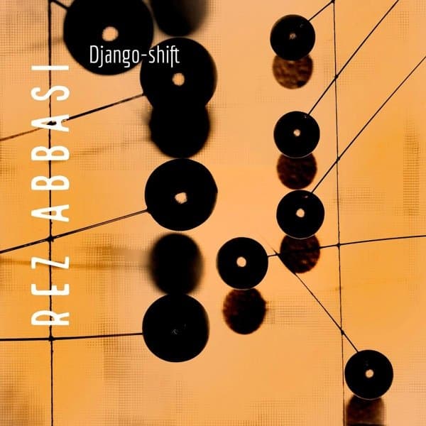 Rez Abbasi - Django-Shift (CD)