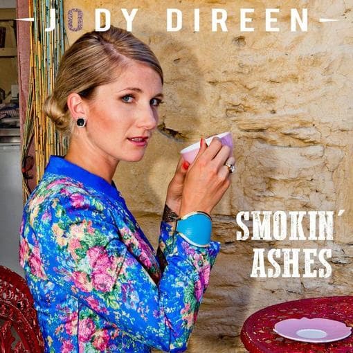Direen, Jody - Smokin Ashes