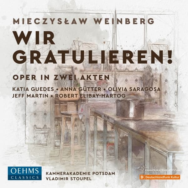 Kátia Guedes, Anna Gutter, Olivia Saragosa, Jeff Martin, Robert Elibay-Hartog, Kammerakademie Potsdam, Vladimir Stoupel - Weinberg: Congratulations! (2 CD)