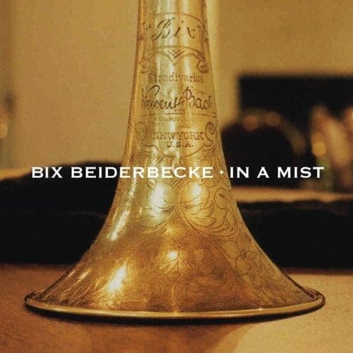 Bix Beiderbecke - In A Mist (CD)