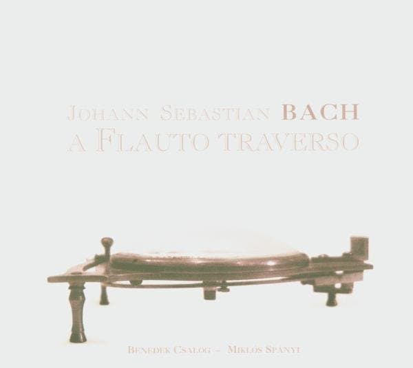 Csalog Benedek & Miklos Spanyi - A Flauto Traverso (CD)