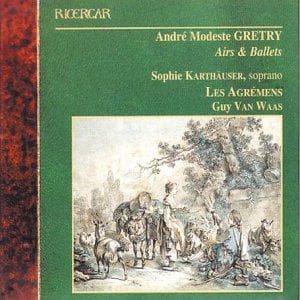 Les Agrémens, Guy Van Waas, Sophie Karthäuser - Grétry: Airs Et Ballets (CD)
