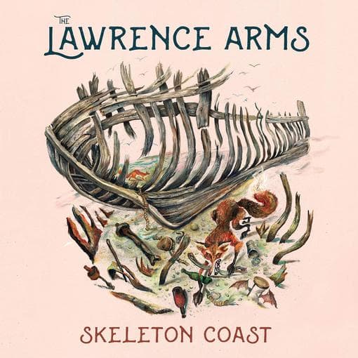 Lawrence Arms - Skeleton Coast (indie Shop Version/colour Vinyl)