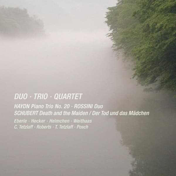 Veronika Eberle, Marie-Elisabeth Hecker, Martin Helmchen, Christian Tetzlaff, Alois Posch, Antje Weithaas - Duo • Trio • Quartet: Trio No. 20 • Duo • Death And The Maiden | Der Tod Und Das Mädchen (CD)