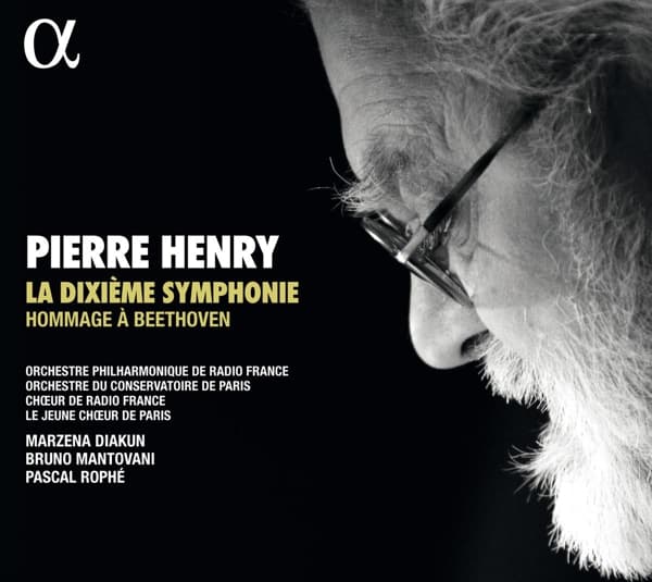 Orchestre Philharmonique De Radio France, Orchestre Du Conservatoire de Paris, Chœur de Radio France, Le Jeune Chœur De Paris, Marzena Diakun, Bruno Mantovani, Pascal Rophé - Henry: La Dixieme Symphonie, Hommage A Beethoven (CD)