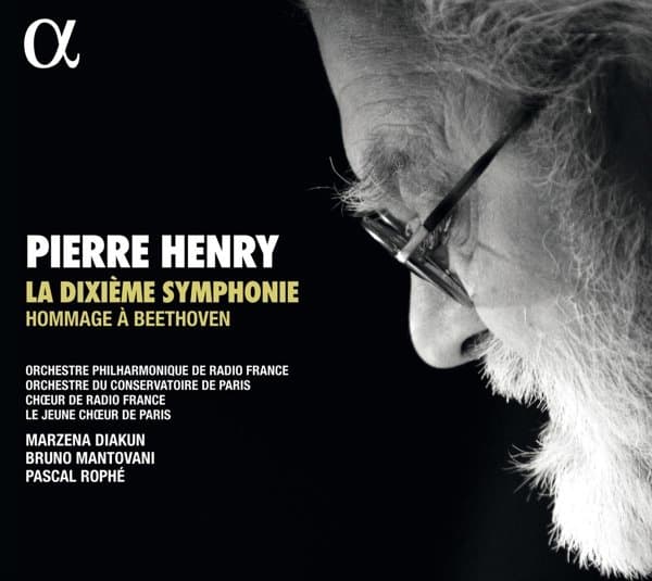 Orchestre Philharmonique De Radio France, Orchestre Du Conservatoire de Paris, Chœur de Radio France, Le Jeune Chœur De Paris, Marzena Diakun, Bruno Mantovani, Pascal Rophé - Henry: La Dixieme Symphonie, Hommage A Beethoven (CD)