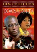 Down In The Delta
