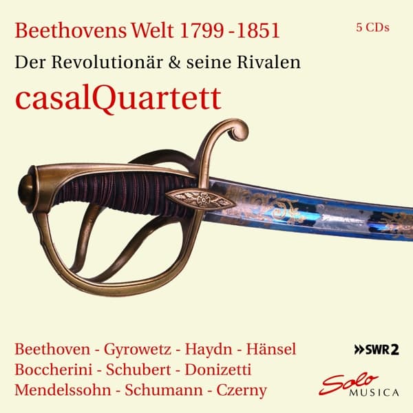 casalQuartet - Beethovens Welt 1799 - 1851 | Der Revolutionär & Seine Rivalen (5 CD)
