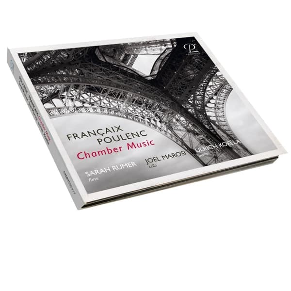 Sarah Rumer, Joel Marosi & Ulrich Koella - Chamber Music Françaix & Poulec (CD)