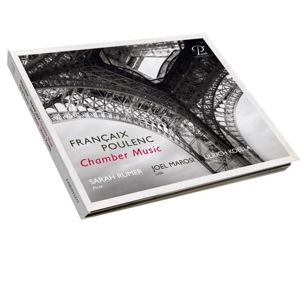 Sarah Rumer, Joel Marosi & Ulrich Koella - Chamber Music Françaix & Poulec (CD)