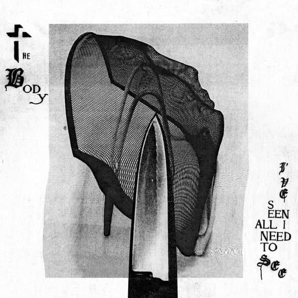 The Body - I've Seen All I Need To See (LP) (Coloured Vinyl) (Limited Edition)