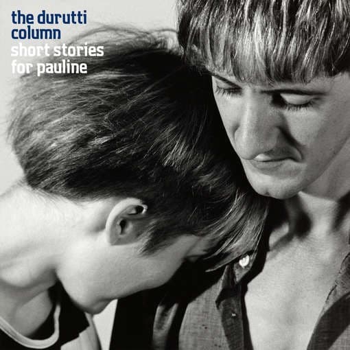 The Durutti Column - Short Stories For Pauline (2 LP) (Coloured Vinyl)