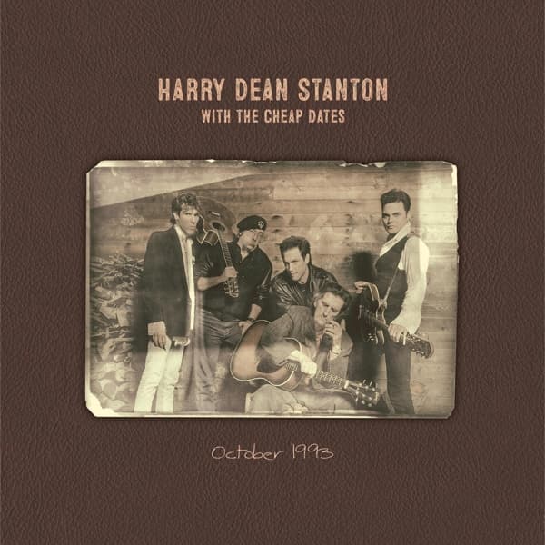 Harry Dean With The Cheap Dates Stanton - October 1993 (LP)