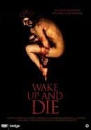 Wake Up And Die