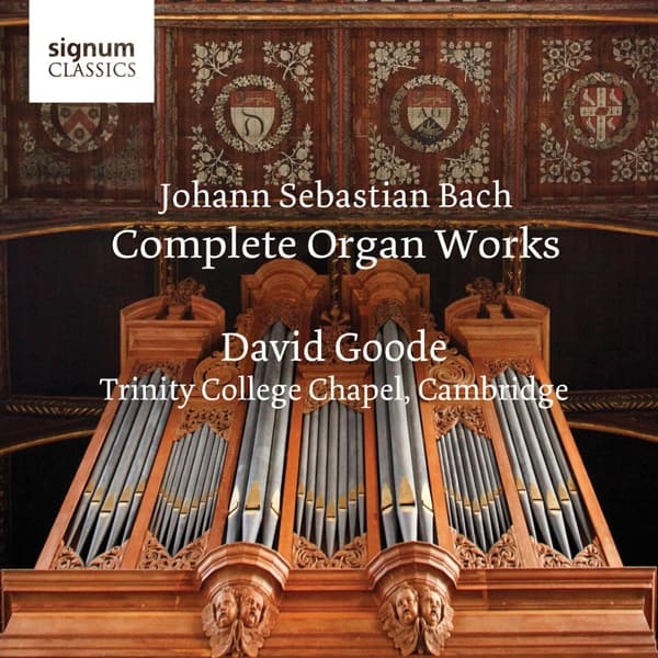 David Goode - J.S. Bach: The Complete Organ Works , Trinity College Ca (16 CD)