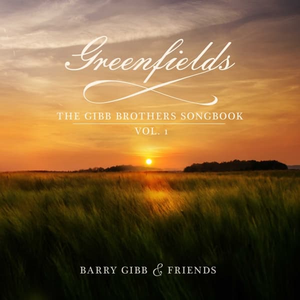 Barry Gibb - Greenfields: The Gibb Brothers' Songbook Vol. 1 (CD) (Deluxe Edition)