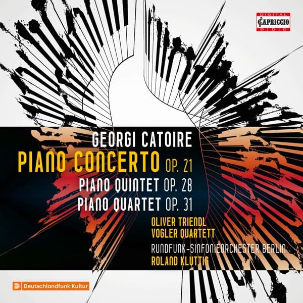 Oliver Triendl, Vogler Quartett, Rundfunk-Sinfonieorchester Berlin, Roland Kluttig - Catoire: Piano Concerto Op. 21 | Piano Quintet Op. 28 | Piano Quartet Op. 31 (CD)