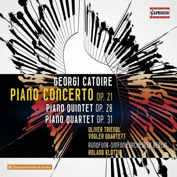 Oliver Triendl, Vogler Quartett, Rundfunk-Sinfonieorchester Berlin, Roland Kluttig - Catoire: Piano Concerto Op. 21 | Piano Quintet Op. 28 | Piano Quartet Op. 31 (CD)