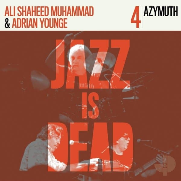 Adrian Younge, Ali Shaheed Muhammad & Azymuth - Azymuth (LP | 7"Single)