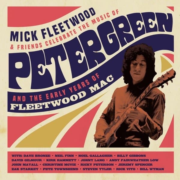 Mick Fleetwood & Friends - Celebrate The Music Of Peter Green And The Early Years Of Fleetwood Mac (3 CD)