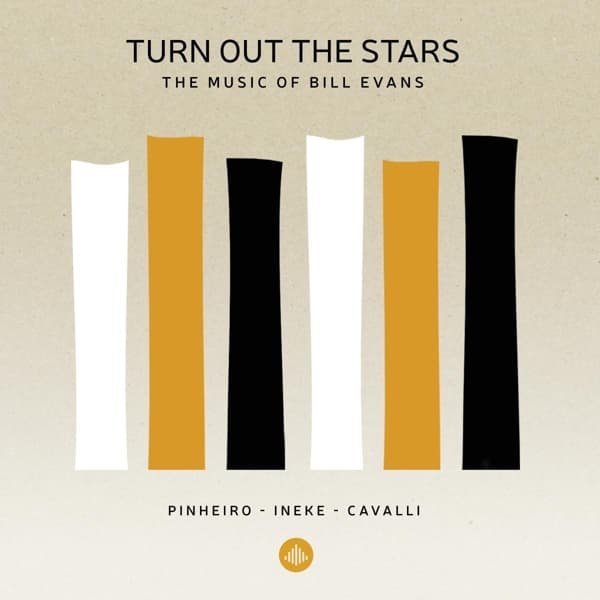 Eric Ineke, Massimo Cavalli & Ricardo Pinheiro - Turn Out The Stars - The Music Of Bill Evans (CD)