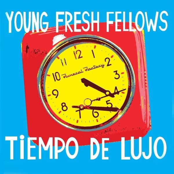Young Fresh Fellows - Tiempo De Lujo (CD)
