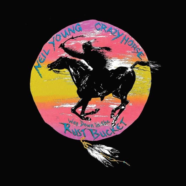 Neil Young & Crazy Horse - Way Down In The Rust Bucket (4 LP)