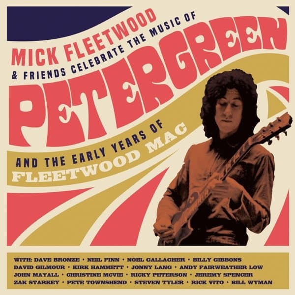 Mick Fleetwood & Friends - Celebrate The Music Of Peter Green And The Early Years Of Fleetwood Mac (2 CD)