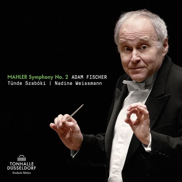 Adam Fischer, Tünde Szabóki, Nadine Weissmann - Mahler: Symphony No.2 (CD)