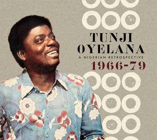 Tunji Oyelana - A Nigerian Retrospective 1966-79
