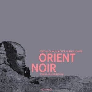 Various Artists - Orient Noir - A West-Eastern Divan (CD)