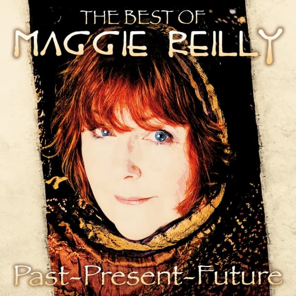 Maggie Reilly - Past Present Future (The Best Of Maggie Reilly) (CD)