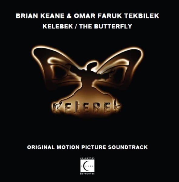 Brian Keane & Omar Faruk Tekbilek - Kelebek / The Butterfly (Original Motion Picture Soundtrack) (CD)