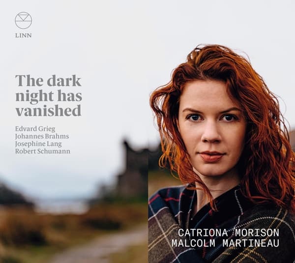 Catriona Morison & Malcolm Martineau - The Dark Night Has Vanished (CD)