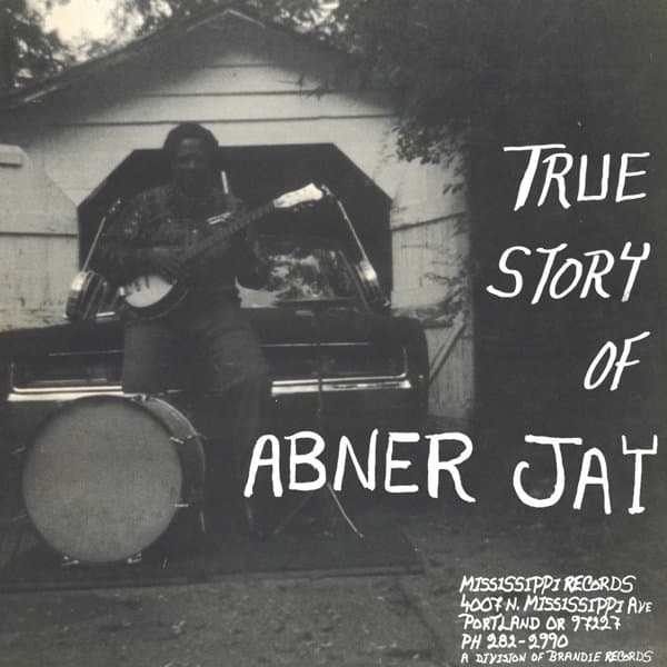 Abner Jay - True Story Of Abner Jay (LP)