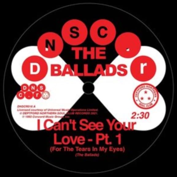 Ballads - I Can't See Your Love (For The Tears In My Eyes) (7" Single) (Remastered)