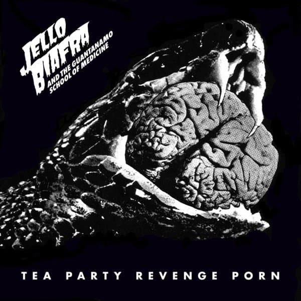 Jello Biafra And The Guantanamo School Of Medicine - Tea Party Revenge Porn (LP)