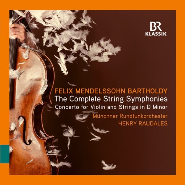 Münchner Rundfunkorchester, Henry Raudales - Mendelssohn-Bartholdy: Complete String Symphonies Nos.1 - 12 (3 CD)