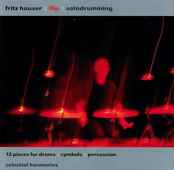 Fritz Hauser - 12 Pieces for Drums, Cymbals and Percussion (CD)