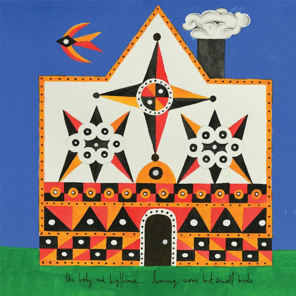 The Body & Big|Brave - Leaving None But Small Birds (LP)