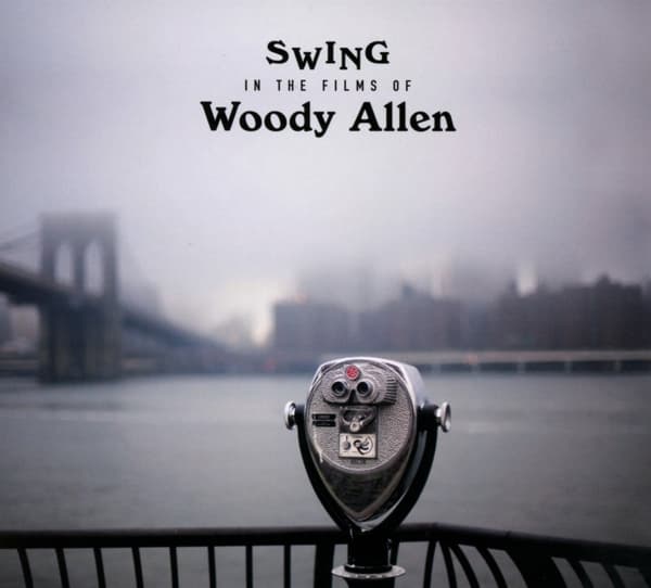 Various Artists - Swing In The Films Of Woody Allen (CD)