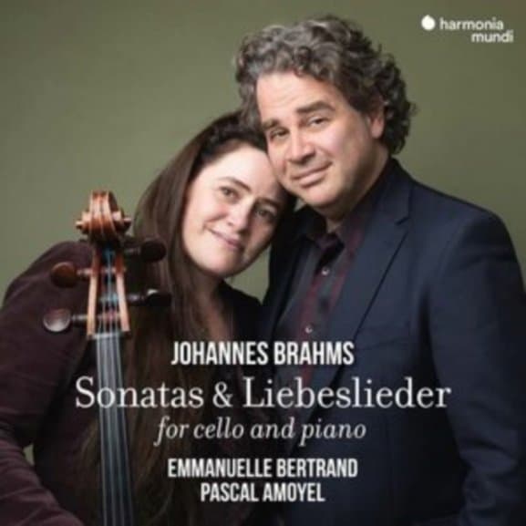 Emmanuelle Bertrand, Pascal Amoyel - Brahms: Sonatas & Liebeslieder For Cello And Piano (CD)