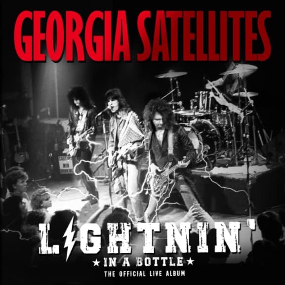 Georgia Satellites - Lightnin' In A Bottle: The Official Live Album (2 LP)