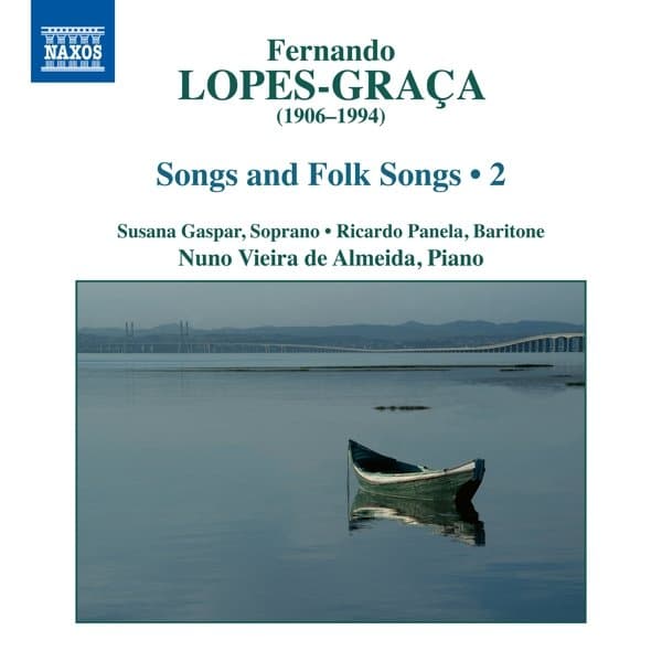 Susana Gaspar, Ricardo Panela, Nuno Vieira de Almeida - Lopes-Graça: Songs And Folk Songs, Vol. 2 (CD)