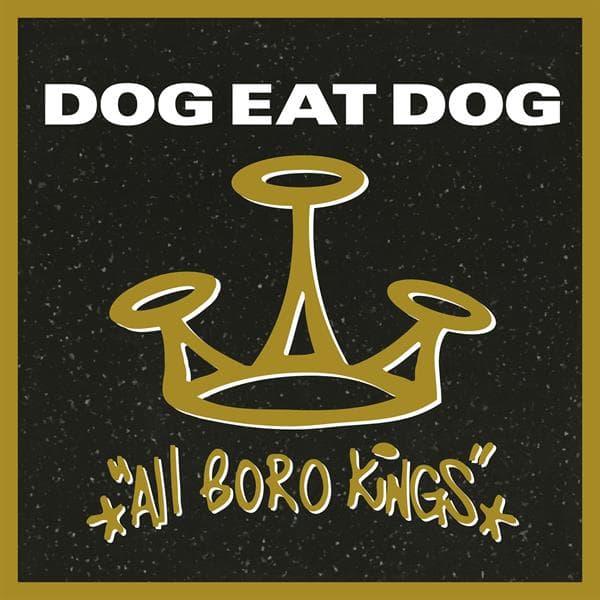 Dog Eat Dog - All Boro Kings (LP)