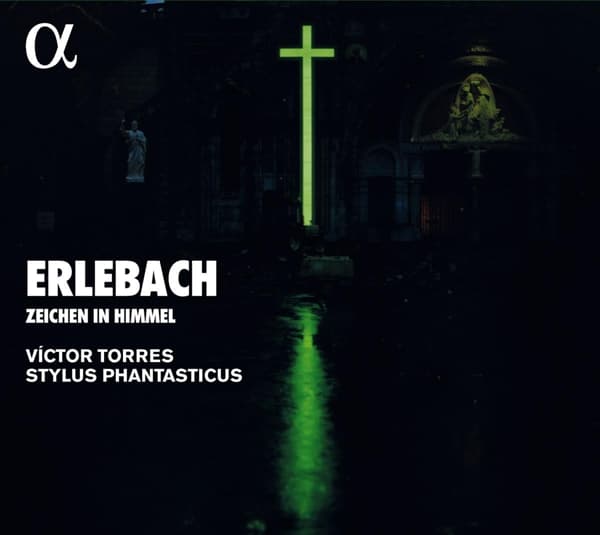Victor Torres, Stylus Phantasticus - Erlebach: Zeichen Im Himmel (CD)