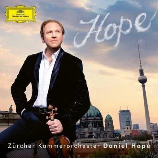 Daniel Hope and Zürcher Kammerorchester - Hope (CD)