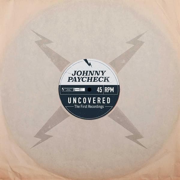 Johnny Paycheck - Uncovered The First Recordings (LP)