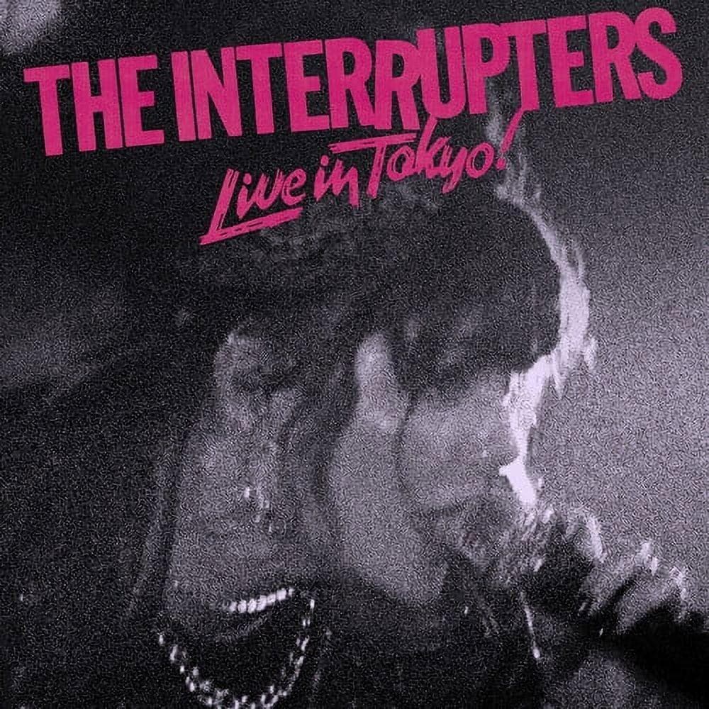 INTERRUPTERS - Live From Tokyo! (black Vinyl)